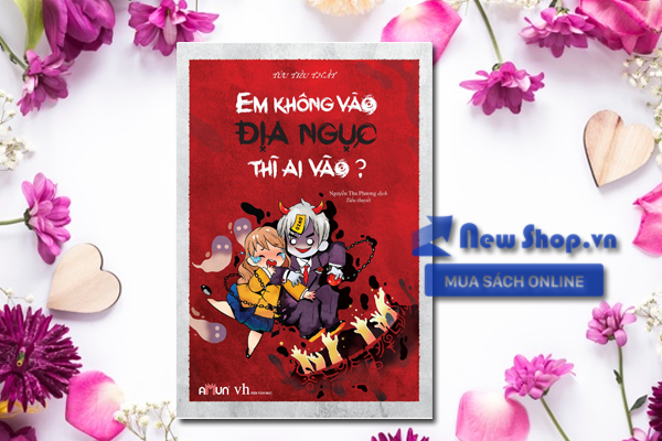 Em Không Vào Địa Ngục Thì Ai Vào